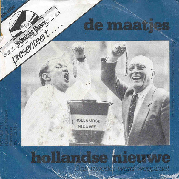 Maatjes - Hollandse Nieuwe 04733 Vinyl Singles VINYLSINGLES.NL