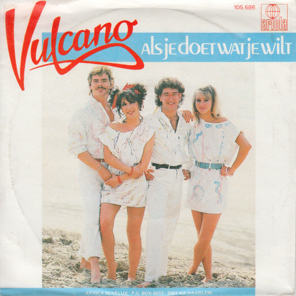 Vulcano - Als Je Doet Wat Je Wilt 04671 Vinyl Singles Goede Staat