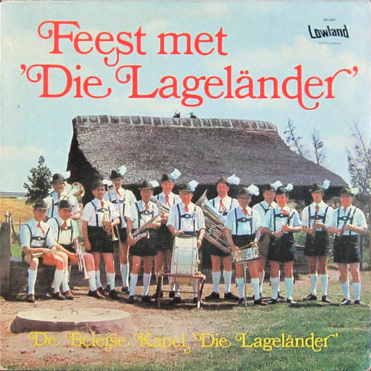 Beierse Kapel 'Die Lageländer' - Feest Met 'Die Lageländer' (LP) 44334 Vinyl LP Goede Staat