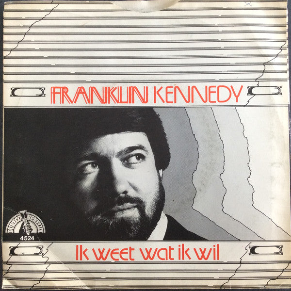 Franklin Kennedy - Ik weet wat ik wil Vinyl Singles VINYLSINGLES.NL