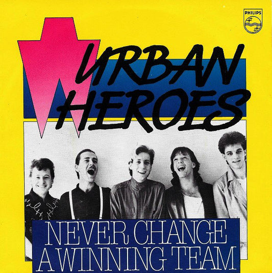 Urban Heroes - Never Change A Winning Team 16499 03764 05966 Vinyl Singles VINYLSINGLES.NL