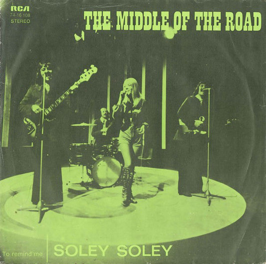 Middle Of The Road - Soley Soley 01414 Vinyl Singles Hoes: Redelijk