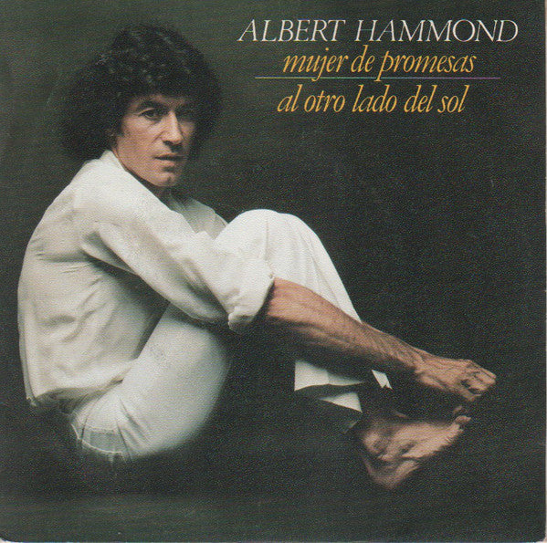 Albert Hammond - Mujer De Promesas 19533 Vinyl Singles VINYLSINGLES.NL