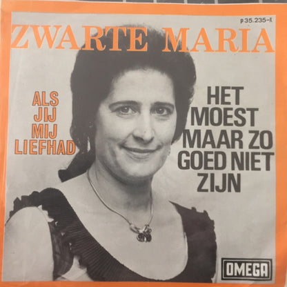 Zwarte Maria - Als Jij Mij Liefhad 01246 Vinyl Singles VINYLSINGLES.NL
