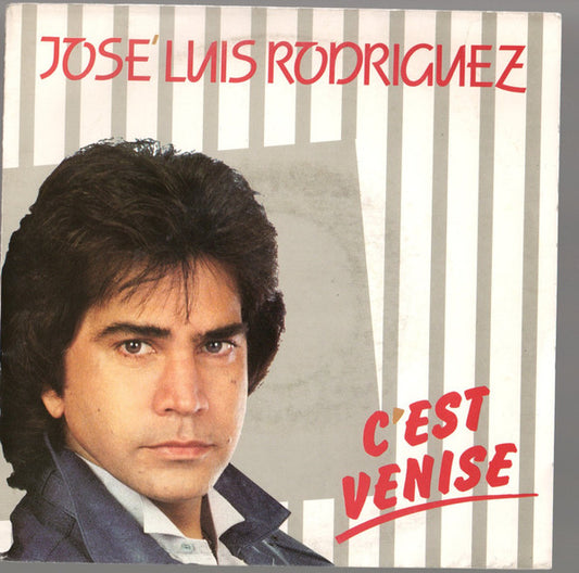 José Luis Rodríguez - C'Est Venise Vinyl Singles Vinyl Very Good (VG) <br> Hoes Good Plus (G+)