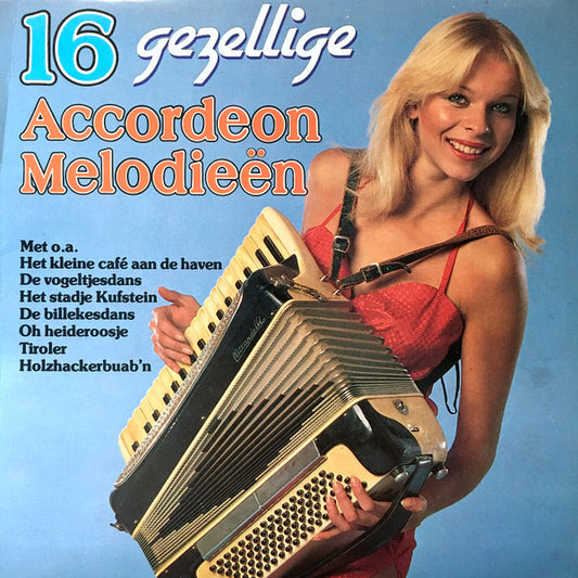 Orkest Jan Gorissen - 16 Gezellige Accordeon Melodieën (LP) Vinyl LP VINYLSINGLES.NL