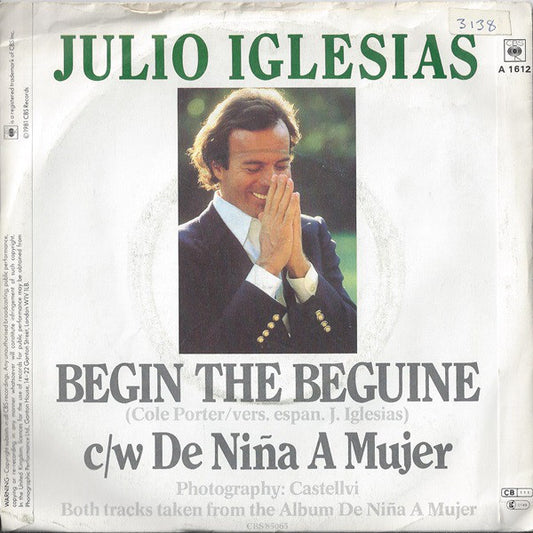 Julio Iglesias - Begin The Beguine Vinyl Singles Vinyl Zeer Goed / Hoesje Goed "VINYLSINGLES.NL"
