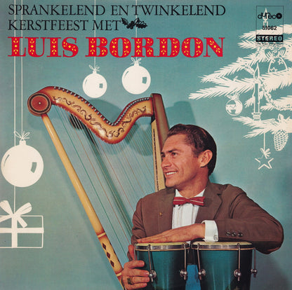 Luis Bordón - Sprankelend En Twinkelend Kerstfeest Met Luis Bordon (LP) 40890 Vinyl LP Goede Staat