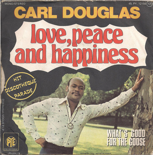 Carl Douglas - Love, Peace And Happiness