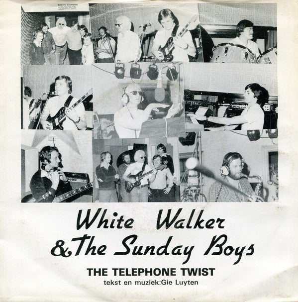 White Walker & The Sunday Boys - The Telephone Twist 37357 Vinyl Singles VINYLSINGLES.NL