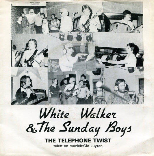 White Walker & The Sunday Boys - The Telephone Twist Vinyl Singles Vinyl Zeer Goed / Hoesje Goed "VINYLSINGLES.NL"