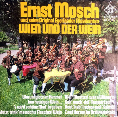 Ernst Mosch Und Seine Original Egerländer Musikanten - Wien Und Der Wein 22247 04296 Vinyl Singles Goede Staat