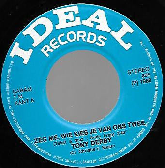 Tony Derby - Zeg Me, Wie Kies Je van Ons Twee 14759 Vinyl Singles VINYLSINGLES.NL