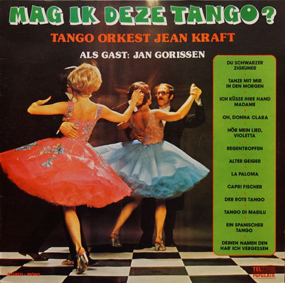 Tango Orkest Jean Kraft Als Gast: Jan Gorissen - Mag Ik Deze Tango (LP) 42503 Vinyl LP VINYLSINGLES.NL
