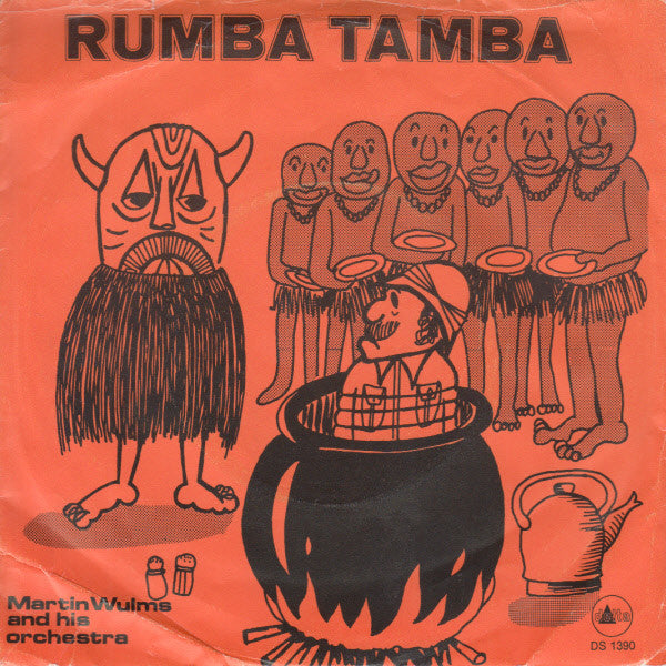 Martin Wulms And His Orchestra - Rumba Tamba 14484 22549 08729 10828 29208 Vinyl Singles VINYLSINGLES.NL