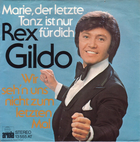 Rex Gildo - Marie, Der Letzte Tanz Ist Nur Für Dich 30995 Vinyl Singles VINYLSINGLES.NL