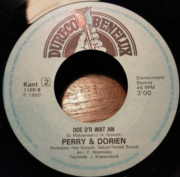 Perry & Dorien - Wees Tevreden Met 'n Beetje Minder Vinyl Singles Vinyl Very Good (VG) <br> Hoes Good Plus (G+)
