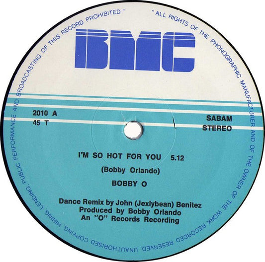 Bobby O - I'm So Hot For You (Maxi-Single) Maxi-Singles Vinyl Zeer Goed / Hoesje Goed "VINYLSINGLES.NL"