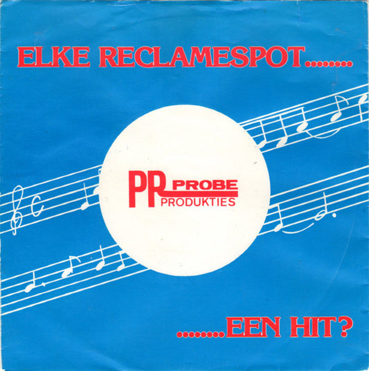 Unknown Artist - Elke Reclamespot Een Hit? 08857 Vinyl Singles VINYLSINGLES.NL