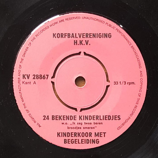 Kinderkoor Met Begeleiding - 24 Bekende Kinderliedjes 25619 Vinyl Singles Vinyl Zeer Goed / Hoesje Goed "VINYLSINGLES.NL"