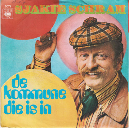 Sjakie Schram - De Kommune Die Is In 12766 Vinyl Singles Goede Staat