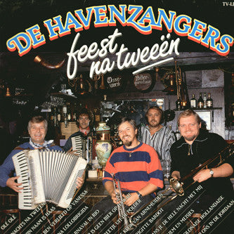 Havenzangers - Feest Na Tweeën (LP) 51112 Vinyl LP Goede Staat