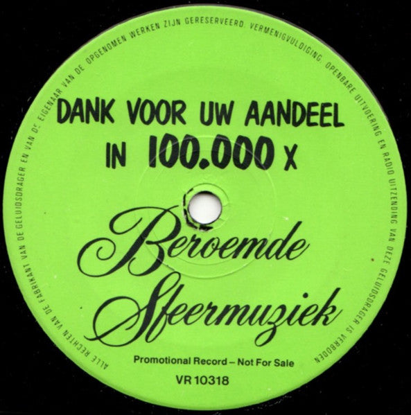 Unknown Artist - Dank Voor Uw Aandeel In 100.000 X Beroemde Sfeermuziek 15308 Vinyl Singles VINYLSINGLES.NL