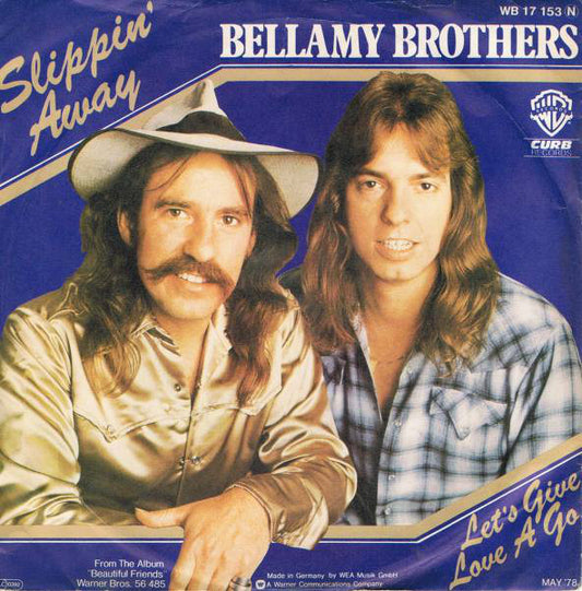 Bellamy Brothers - Slippin' Away Vinyl Singles Vinyl Very Good (VG) <br> Hoes Good Plus (G+)