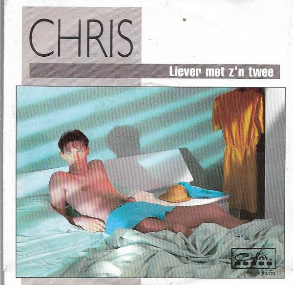 Chris Van Tongelen - Liever Met Z'n Twee 31454 Vinyl Singles Goede Staat