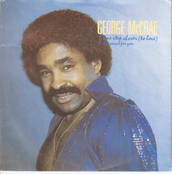 George McCrae - One step closer 03416 23207 Vinyl Singles Goede Staat