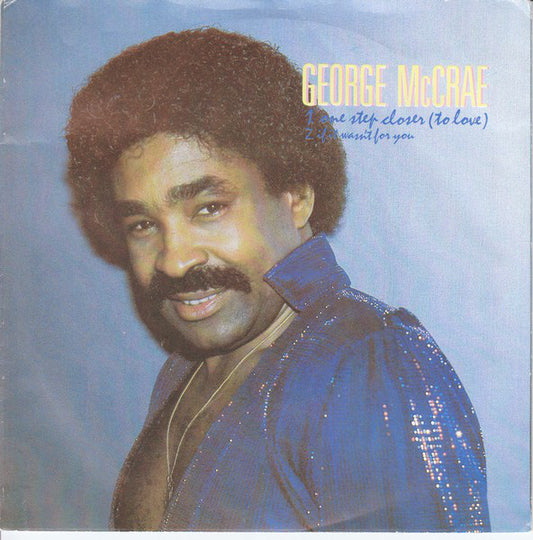 George McCrae - One Step Closer 23207 Vinyl Singles Goede Staat