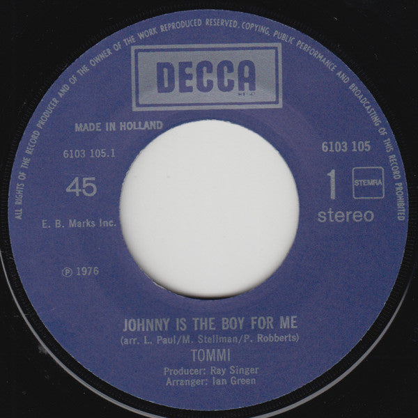 Tommi - Johnny Is The Boy For Me 12828 12996 Vinyl Singles Goede Staat