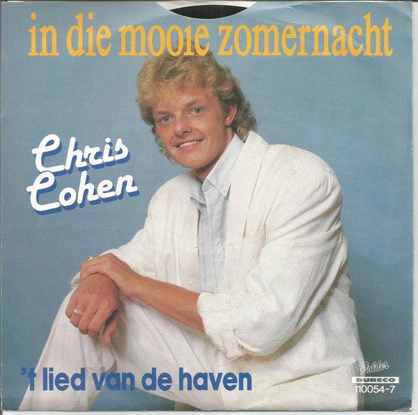Chris Cohen - In Die Mooie Zomernacht 12550 Vinyl Singles VINYLSINGLES.NL