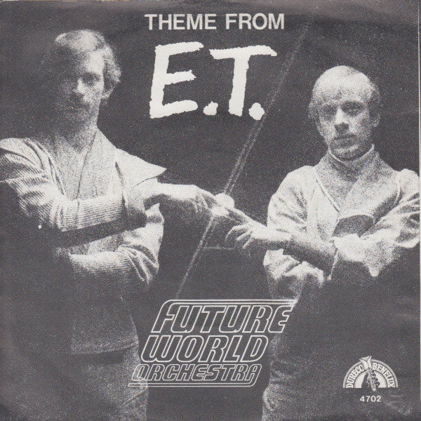 Future World Orchestra - Theme From E.T. 14908 19532 Vinyl Singles VINYLSINGLES.NL