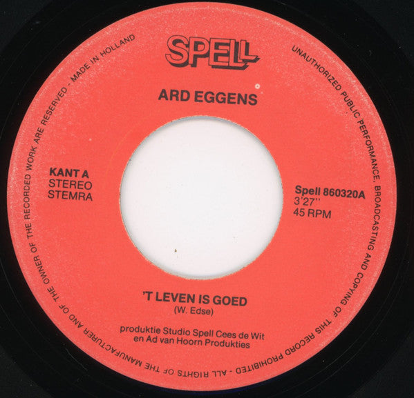 Ard Eggens - 'T Leven Is Goed 30997 Vinyl Singles VINYLSINGLES.NL