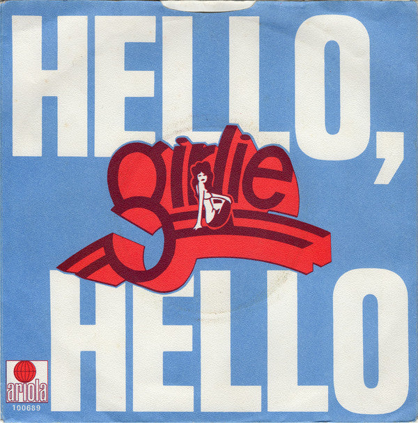 Girlie - Hello  Hello 19266 Vinyl Singles Goede Staat