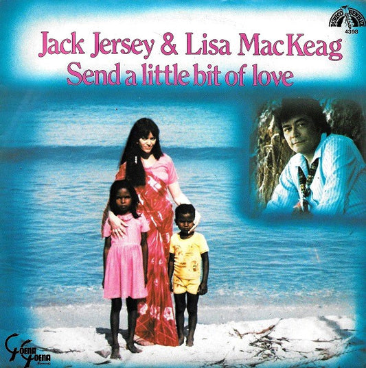 Jack Jersey & Lisa MacKeag - Send A Little Bit Of Love Vinyl Singles Vinyl Very Good (VG) <br> Hoes Good Plus (G+)