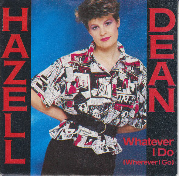 Hazell Dean - Whatever I Do 30133 Vinyl Singles Goede Staat