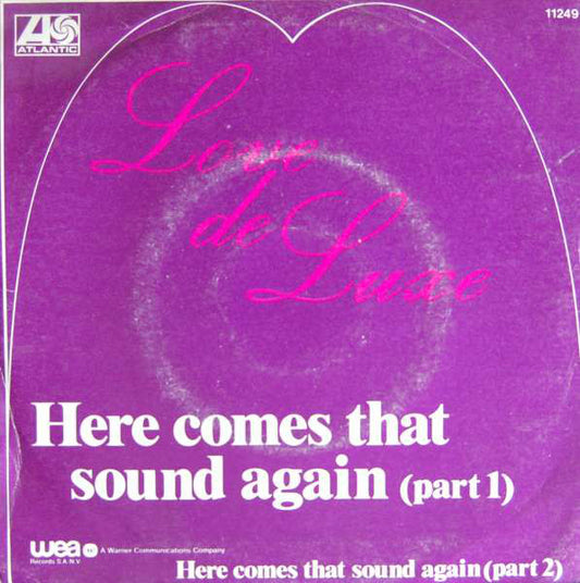 Love De Luxe - Here Comes That Sound Again Vinyl Singles Vinyl Very Good (VG) <br> Hoes Good Plus (G+)