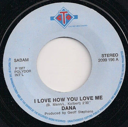 Dana - I Love How You Love Me 33130 Vinyl Singles Vinyl Very Good (VG) <br> Hoes Good Plus (G+)