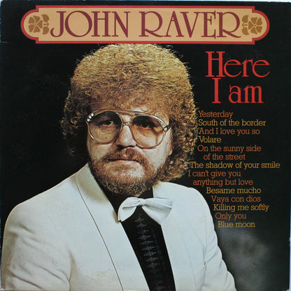 John Raver - Here I Am (LP) 41366 Vinyl LP Goede Staat