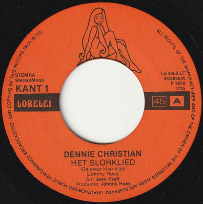 Dennie Christian - Het Slorklied 31648 Vinyl Singles Goede Staat