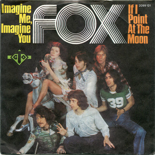 Fox - Imagine Me, Imagine You Vinyl Singles Vinyl Very Good (VG) <br> Hoes Good Plus (G+)