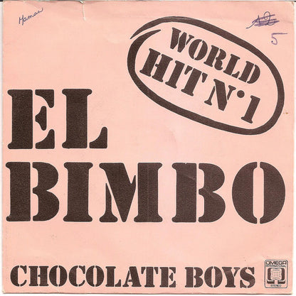 Chocolate Boys - El Bimbo 19998 Vinyl Singles Goede Staat