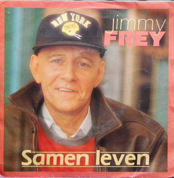 Jimmy Frey - Samen Leven 24343 Vinyl Singles Vinyl Very Good (VG) <br> Hoes Good Plus (G+)