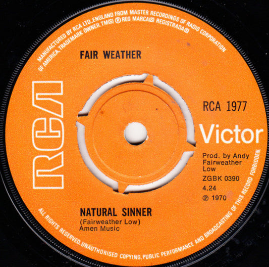 Fair Weather - Natural Sinner Vinyl Singles Vinyl Very Good (VG) <br> Hoes Good Plus (G+)
