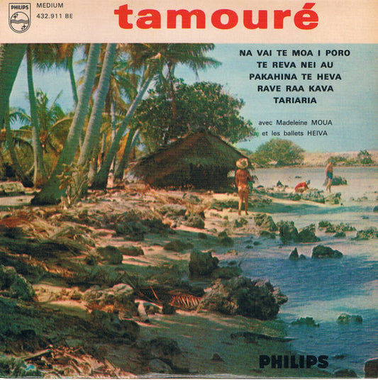 Madeleine Moua et Les Ballets Heiva - Tamouré 2° Série (EP) 31012 Vinyl Singles EP VINYLSINGLES.NL