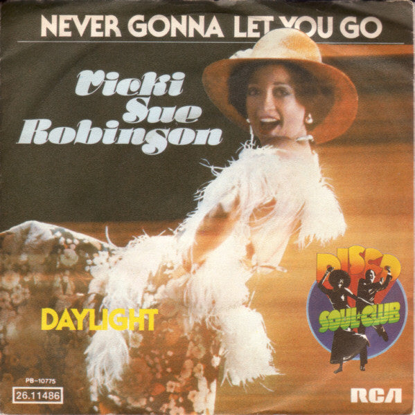 Vicki Sue Robinson - Never Gonna Let You Go 26682 Vinyl Singles Goede Staat