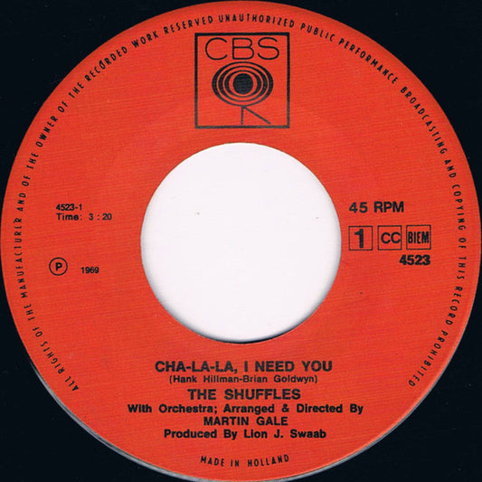 Shuffles - Cha-La-La, I Need You 05931 Vinyl Singles Goede Staat