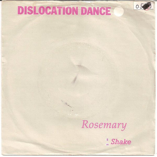 Dislocation Dance - Rosemary Vinyl Singles Vinyl Very Good (VG) <br> Hoes Good Plus (G+)